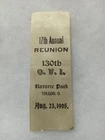 TOLEDO OHIO 130th VOL. INFANTRY GAR CIVIL WAR GRAND ARMY REPUBLIC REUNION RIBBON