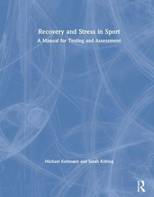 Recovery and Stress in Sport - 9781138389526