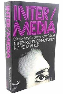 Inter/media: Interpersonal - Paperback, by Robert Cathcart; Gary - Acceptable
