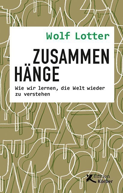 Thumbnail - Zusammenhänge | Wolf Lotter | 2020 | Deutsch