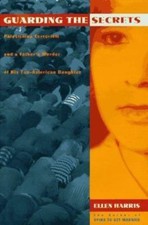 Guarding the Secrets: Palestinian Terrorism and a Father's Murder of His Too-Ame