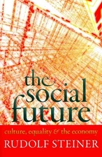 Social Future : Culture, Equality, and the Economy: 6 Public Lectures in Zuri...