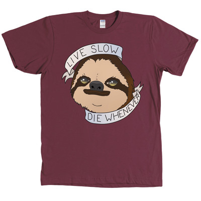 Live Slow Die Whenever Sloth T Shirt Funny Meme Tee NEW WITH TAGS - MANY COLORS