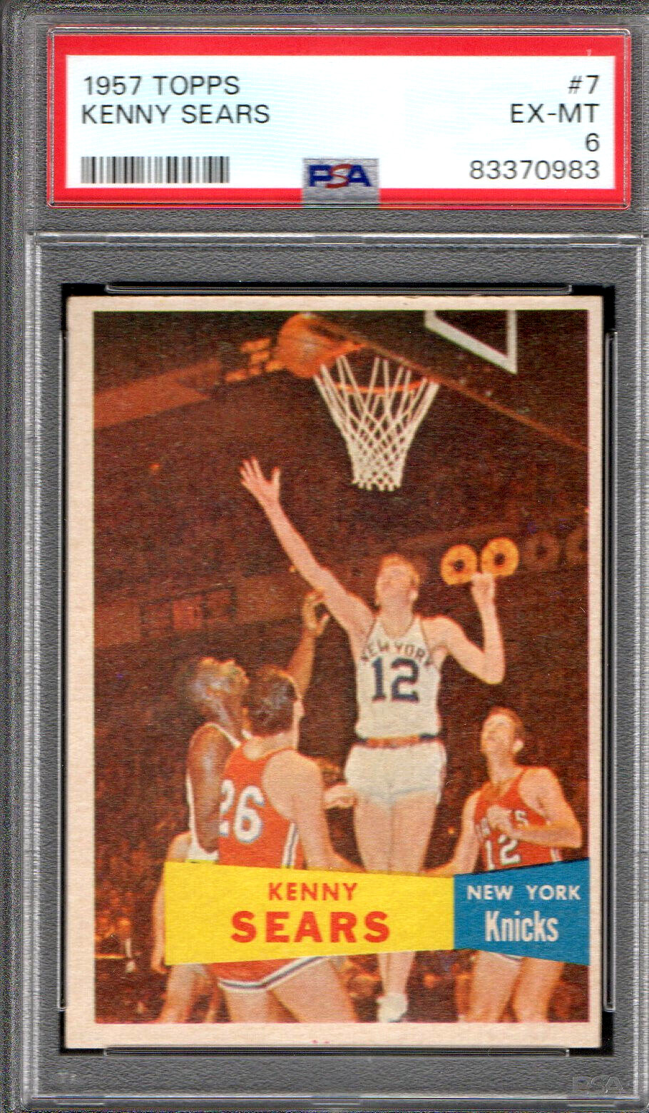 1957 TOPPS #7 KENNY SEARS ROOKIE NEW YORK KNICKS 983 - PSA EX-MT 6 - SHARP