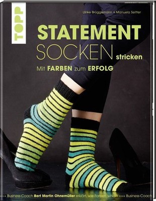 Statement Socken stricken Mit Farben zum Erfolg. Business-Coach Bert Martin Ohne
