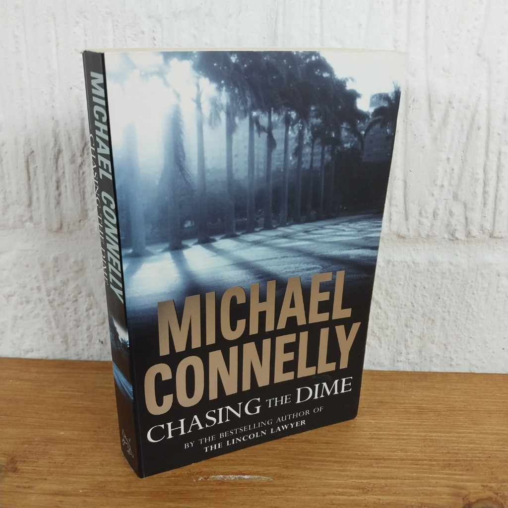 Chasing the Dime — Michael Connelly