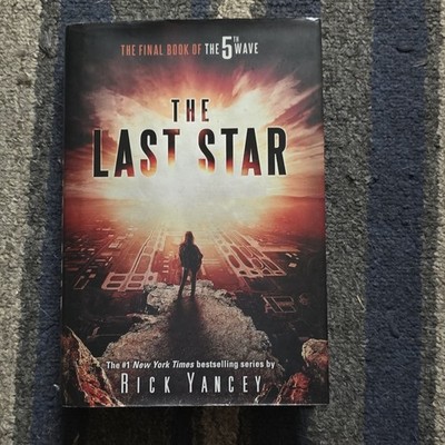 Last Star Rick Yancey Hardcover Penguin Young Readers Group Dystopian Novel