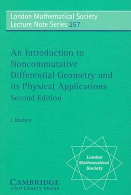 Introduction to Noncommutative Differential Geometry and Its Physical Applica...
