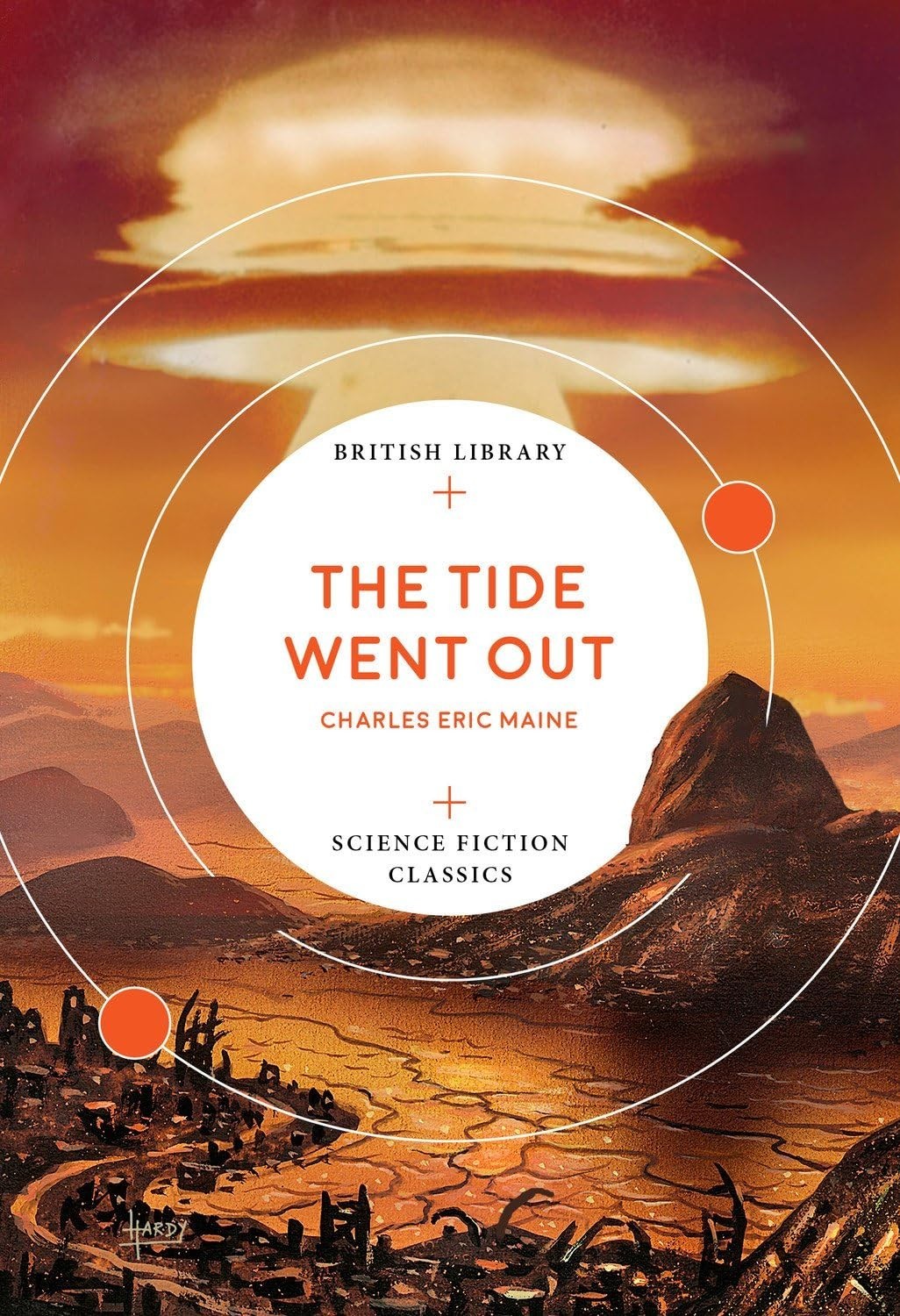 The Tide Went Out (British Science Fiction Classics) Charles Eric Maine PB