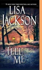 Tell Me (Savannah) - Mass Market Paperback By Jackson, Lisa - GOOD