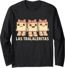 Las Tralaleritas - Funny Italian Brainrot Cringe Long Sleeve T-Shirt