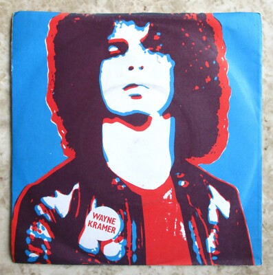 Wayne Kramer / MC5 - 7'' - Ramblin' Rose - 1978 - Numbered - DEA/SUK 1 - VG+/EX