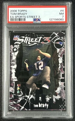 TOM BRADY PSA 7 2006 TOPPS FOOTBALL #4 EA SPORTS STREET 3 PATRIOTS 6060