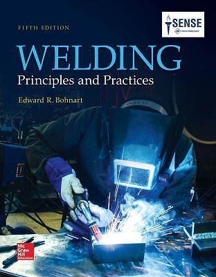 Welding: Principles and Practices by Bohnart, Edward - Very Good