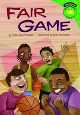 Read-It! Readers: Character Education Ser.: Fair Game by Trisha Speed Shaskan...