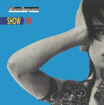 洋楽 WILSON FERGUSON/SHOW ME 12ITALO Dandy – For Your Heart / Wilson Ferguson – Show Me ITALO HI