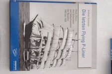 Die letzten Flying P-Liner, Oceanum Verlag, 2...