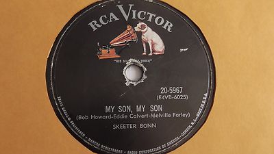 Watson レコード Skeeter Bonn– Country 78rpm – RCA Victor #20-5967 My Son, My Son