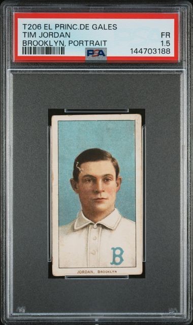 1909 T206 EL PRINCIPE DE GALES TIM JORDAN BROOKLYN PORTRAIT (EPDG)  PSA 1.5