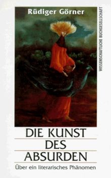 Die Kunst des Absurden. Über ein literarisches Phän... | Buch | Zustand sehr gut