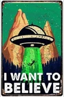 Alien I Want To Believe Ufo Alien Believe Vintage Tin Metal Signs, Sky Believe A