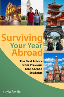 Surviving Your Year Abroad: Get Ready and Get Excited - Paperback NEW Beedle, Ni