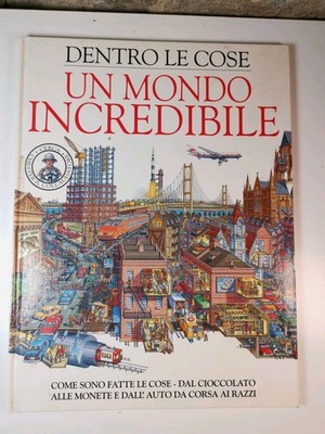 In den Dingen ''eine unglaubliche Welt'' Fabbri Ed. 1998 illustriert Biesty