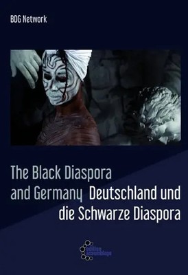 The Black Diaspora and Germany | Deutschland und die Schwarze Diaspora | Network