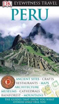 Peru (EYEWITNESS TRAVEL GUIDE) - Paperback By Blacker, Maryanne - GOOD