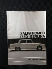 Alfa romeo 1750 berlina Uso E Manutenzione