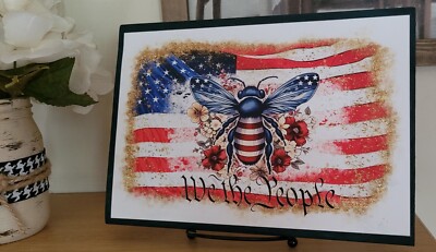 We The People Sign American Flag Bee