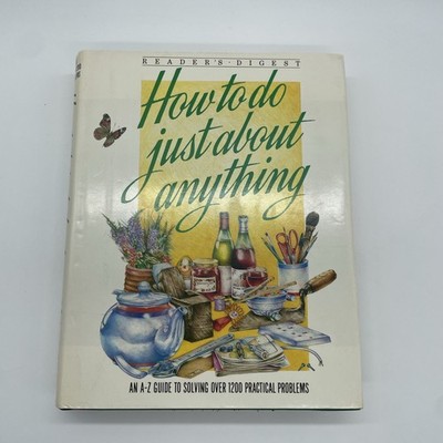 How to Do Just About Anything Reader's Digest HB/DJ 1988 First Edition