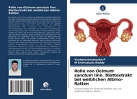 Venkataramanaiah P (U. A.) | Rolle Von Ocimum Sanctum Linn. Blattextrakt Bei...