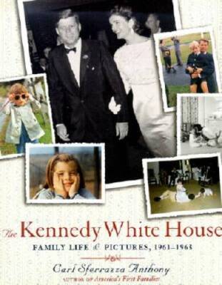 Kennedy White House: Family Life and Pictures, 1961-1963 (Lisa Drew - GOOD