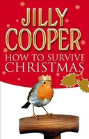 Jilly Cooper - How To Survive Christmas - Paperback - G245Z