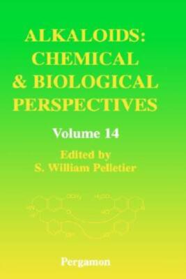 Alkaloids: Chemical And Biological Perspectives, Volume 14