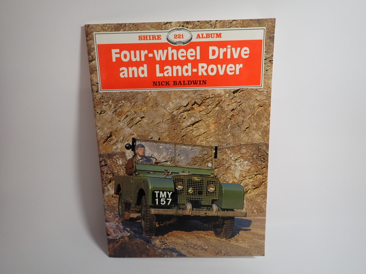 Four-Wheel Drive and Land-Rover, Shire Album 221, Nick Baldwin