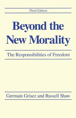 Beyond the New Morality The Responsibilities of Freedom, Third Edition Buch 1988