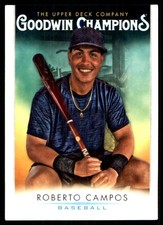 Roberto Campos 2021 Upper Deck Goodwin Champions #NNO MLB READ FREE SHIPPING