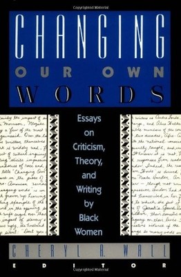 CHANGING OUR OWN WORDS: ESSAYS ON CRITICISM, THEORY, AND By Professor VG