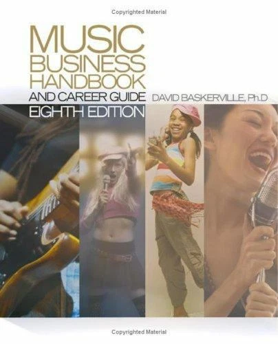 Music Business Handbook and Career Guide by David Baskerville (2005, Hardcover,