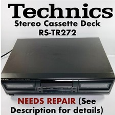 Technics Stereo Cassette Deck RS-TR272; Needs repair, cosmetic scratches