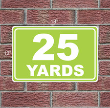 25 YARD MARKER 12"x18" Metal Sign 4 Driving Range Golf Course Gun Club Yardage
