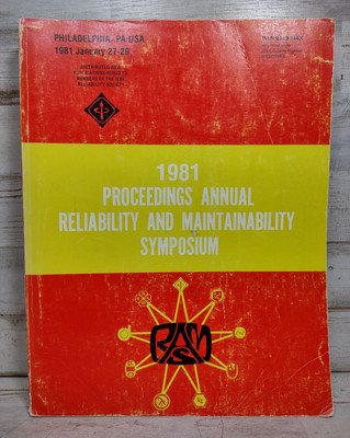 1981 Proceedings Annual Reliability and Maintainability Symposium Philadelphia