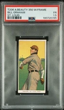 T206 Bill Graham St. Louis - PSA 1.5 - American Beauty 350 w/ Frame - Fresh