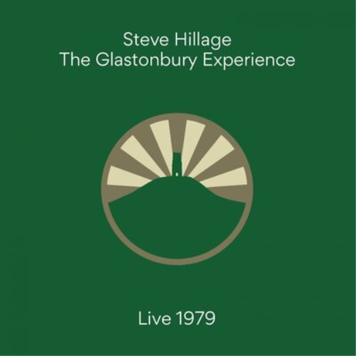 Steve Hillage The Glastonbury Experience: Live 1979 (Vinyl LP) 12" Album