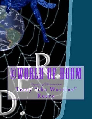 World of Doom: Legacy of Destruction von Terry Thewarrior Reece - neue Kopie - 9...
