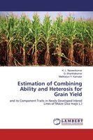 Estimation Of Combining Ability And Heterosis For Grain Yield Taschenbuch 280 S.