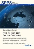 Daviti Mtchedlishvili | The EU And The South Caucasus: European Neighborhood...
