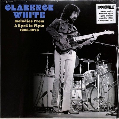 Clarence White / MELODIES FROM A BIRD IN FLYTE (LP, RSD 2025) / Wienerworld / L